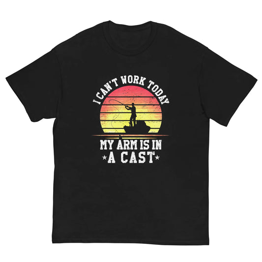 I Can't Work Today My Arm is in a Cast Shirt – Funny Fishing Excuse Tee for Anglers! - Private Fashion Collection