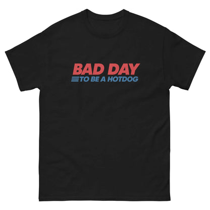 Bad Day To Be A Hot Dog Shirt It's A Bad Day To Be A HotDog T Shirt Hot Dog Men's Tee - Private Fashion Collection 