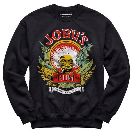 Jobu's Rum - Two Shots to Wake Up Bats - Unisex Sweatshirt